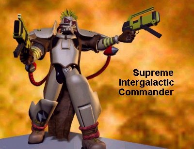Picture of Supreme Intergalactic Commander now loading...  Man, am I ugly!  (This picture is also a Link to the Office of Space Flight).